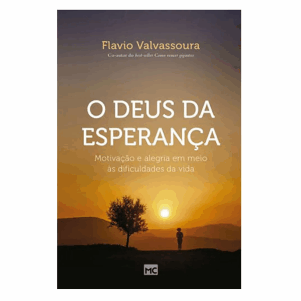 Livro O Deus Da Esperança - Flavio Valvassoura
