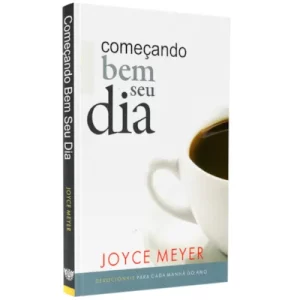 Livro Começando Bem seu Dia/ Joyce Meyer