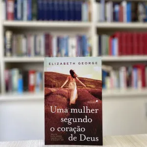 Livro Uma mulher segundo o coração de Deus/ Elizabeth George - Imagem 2