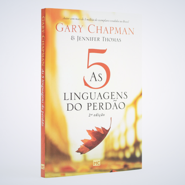 Livro As Cinco Linguagens do Perdão - Gary Chapman & Jennifer Thomas