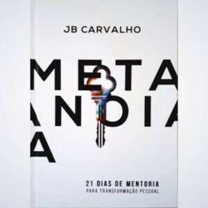 LIVRO METANOIA 21 DIAS DE MENTORIA