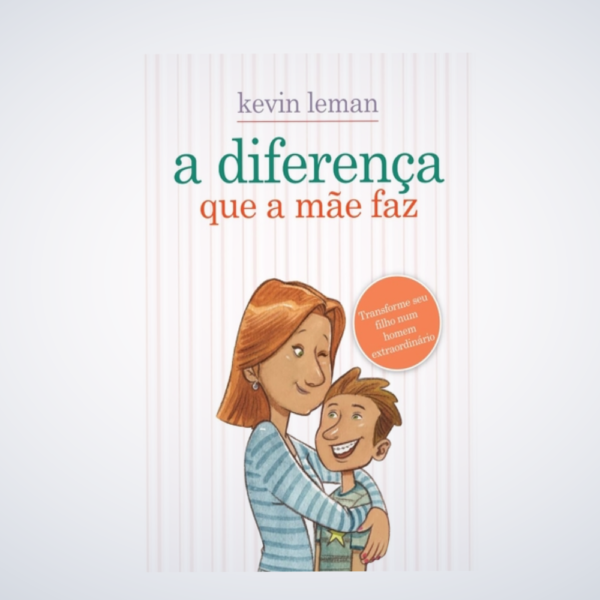 LIVRO DIFERENCA QUE A MAE FAZ