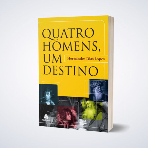 LIVRO QUATRO HOMENS UM DESTINO