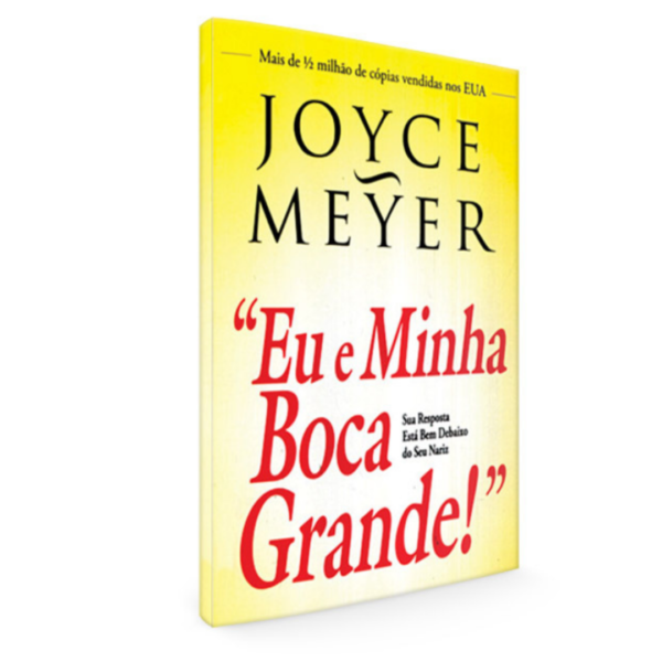 Livro Eu e Minha Boca Grande/ Joyce Meyer