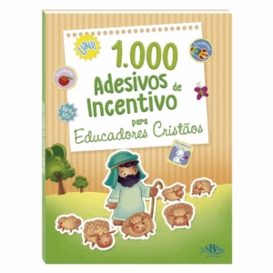 Livro 1000 Adesivos de Incentivo p/ Educ. Cristãos