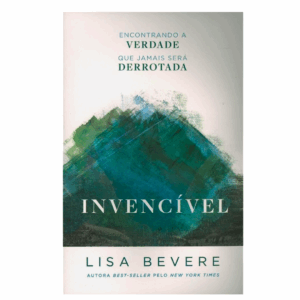 Livro Invencível - Lisa Bevere