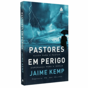 Livro Pastores em Perigo | Jaime Kemp
