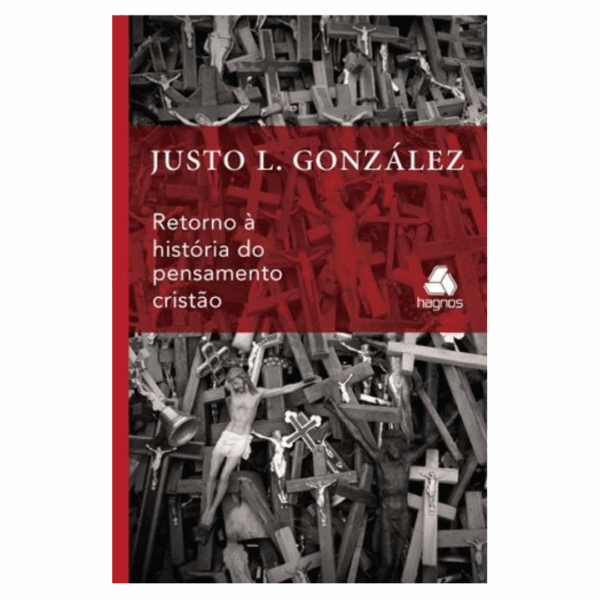 LIVRO RETORNO A HISTORIA DO PENSAMENTO CRISTAO