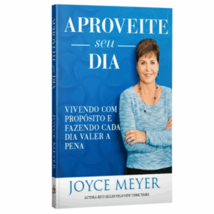 Livro Aproveite seu Dia | Joyce Meyer