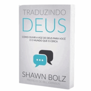 Livro Traduzindo Deus Livro Shawn Bolz