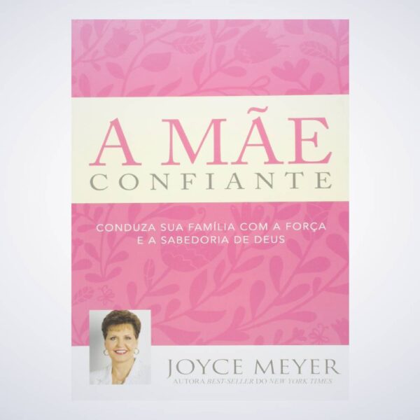 LIVRO MAE CONFIANTE