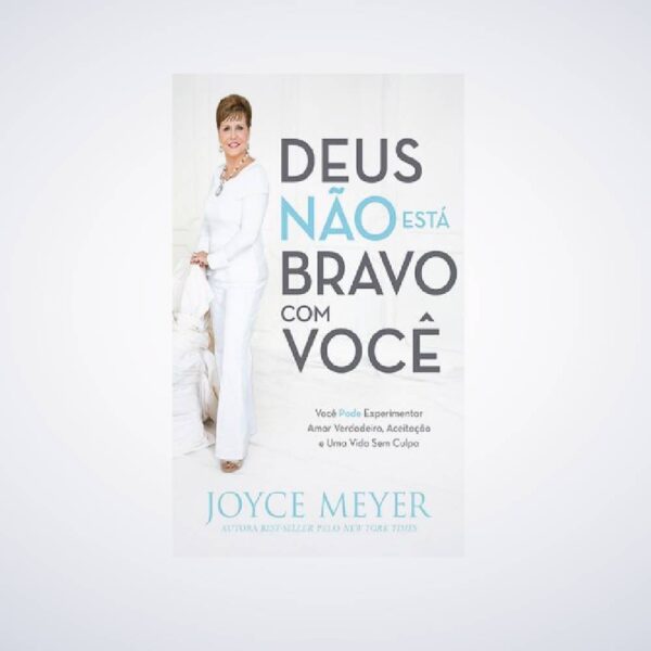 LIVRO DEUS NAO ESTA BRAVO COM VOCE