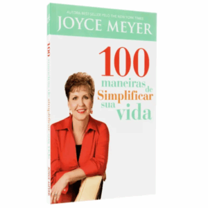 LIVRO 100 MANEIRAS DE SIMPLIFICAR SUA VIDA