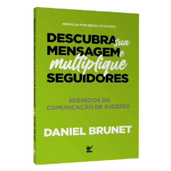 LIVRO DESCUBRA SUA MENSAGEM E MULTIPLIQUE SEGUIDORES