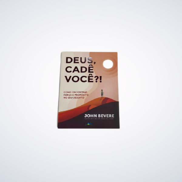 LIVRO DEUS, CADE VOCE?? COMO ENCONTRAR FORÇA E PROPOSITO NO SEU DESERTO - Image 2