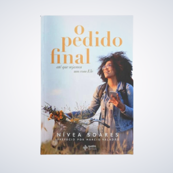 Livro : O Pedido Final - Nívea Soares