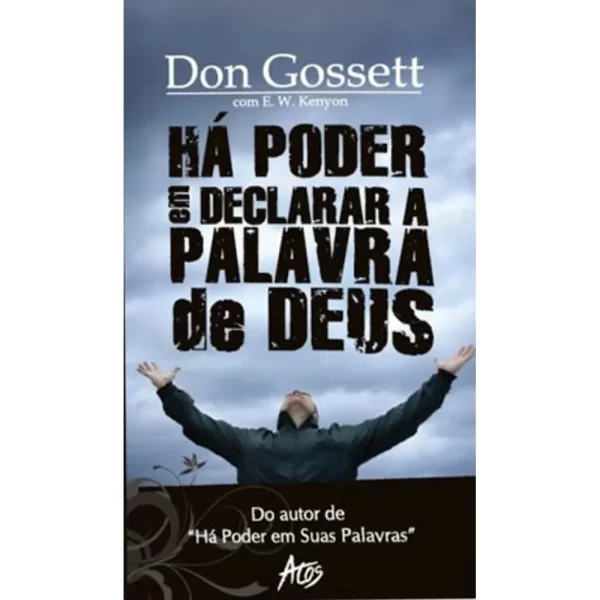 Livro Há Poder Em Declarar A Palavra De Deus/ Don Gosset