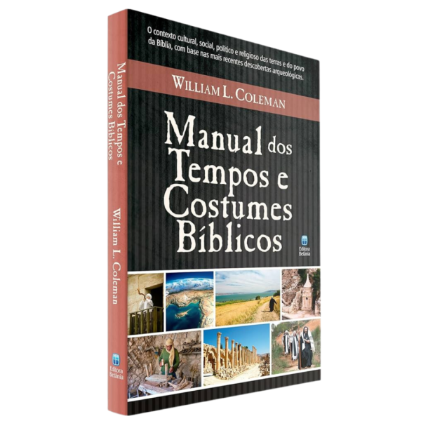 LIVRO MANUAL DOS TEMPOS E COSTUMES BIBLICOS