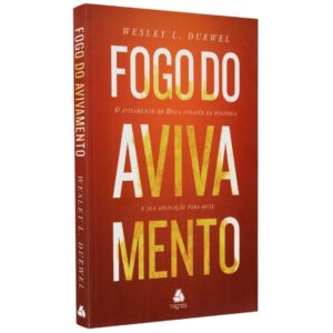 Livro Fogo do Avivamento | Wesley L. Duewell