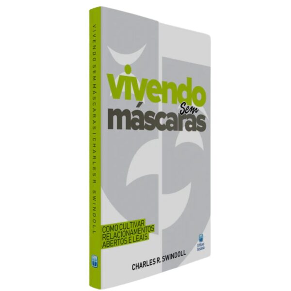 Livro Vivendo Sem Máscaras | Charles Swindoll