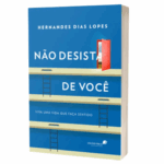 Livro Não Desista De Você - Hernandes Dias Lopes