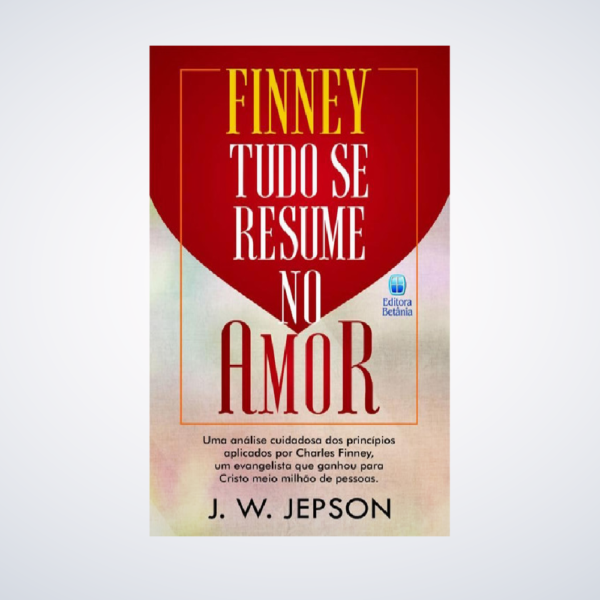 Livro : Finney : Tudo Se Resume no Amor