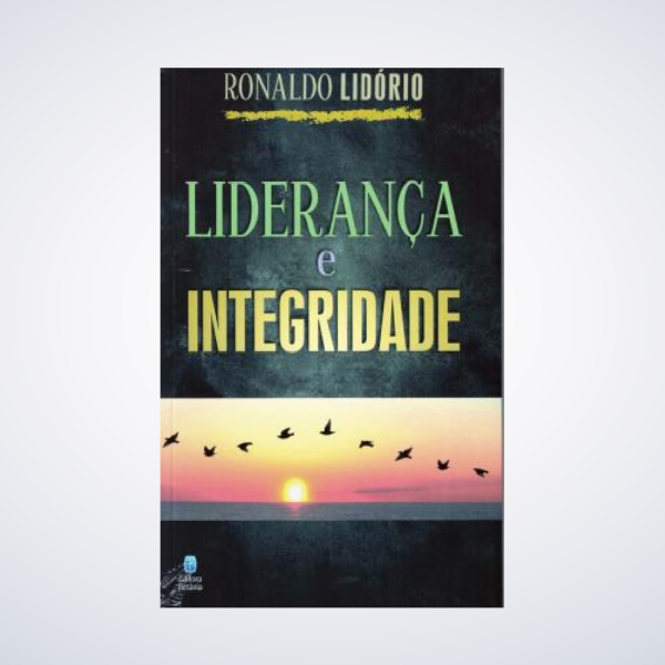 LIVRO LIDERAN?A E INTEGRIDADE