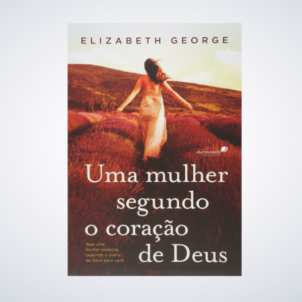 LIVRO : UMA MULHER SEGUNDO O CORAÇAO DE DEUS