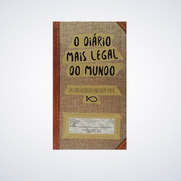 LIVRO : O Diário Mais Legal do Mundo