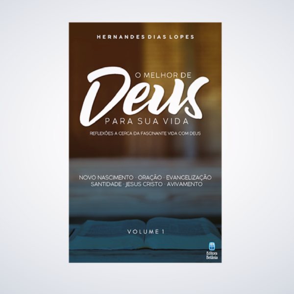 LIVRO MELHOR DE DEUS PARA SUA VIDA, O- V.01