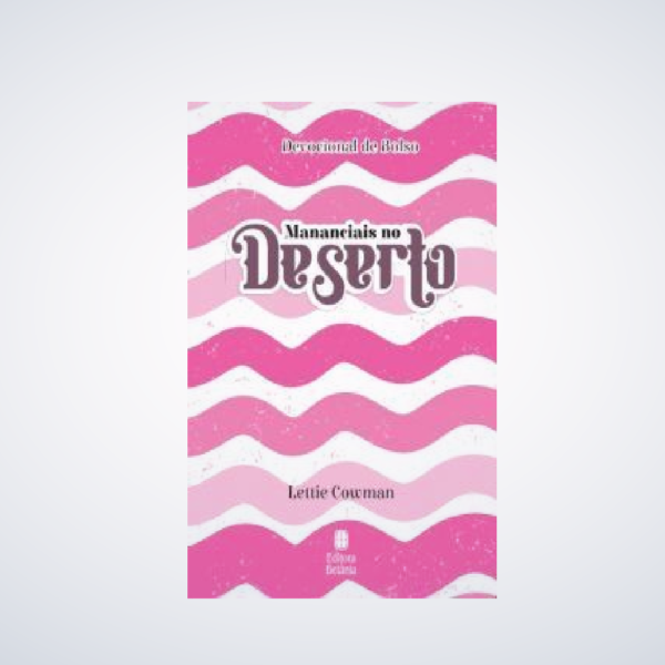 LIVRO MANANCIAIS NO DESERTO CAPA ROSA