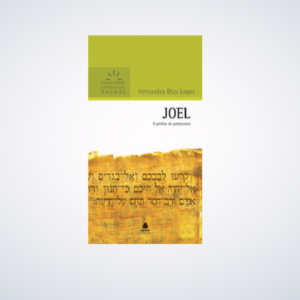 LIVRO : Joel - Comentários Expositivos Hagnos