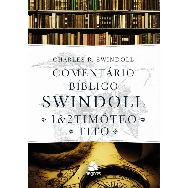 Livro Comentário Bíblico Swindoll - 1 e 2 Timóteo e Tito - Image 5