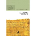 Livro Mateus - Comentários Expositivos/ Hernandes Dias Lopes - Image 8