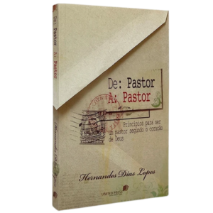 Livro De: Pastor A: Pastor - Hernandes Dias Lopes