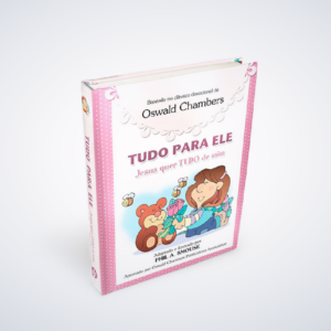 Tudo para Ele, Jesus quer Tudo de Mim