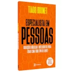 Livro Especialista Em Pessoas/ Tiago Brunet