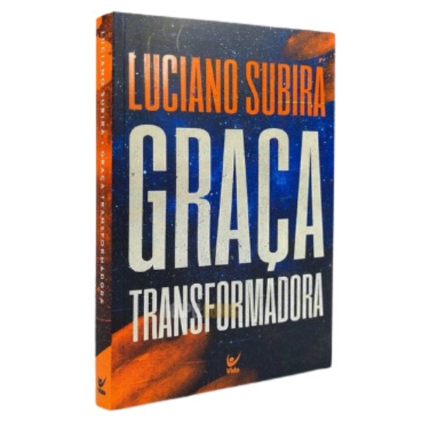 Livro Graça Transformadora/ Luciano Subirá