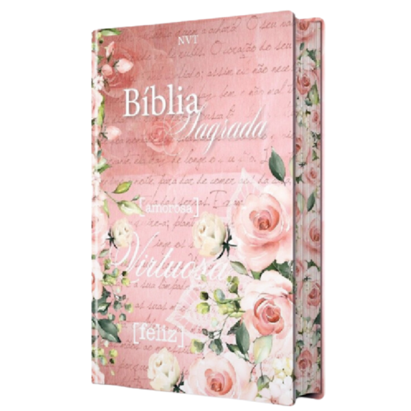 Bíblia Sagrada Mulher Virtuosa - Nvt - Flores - Capa Soft Touch Rosa