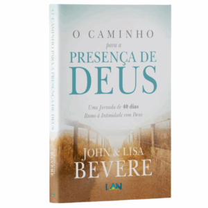 Livro Caminho Para A Presença De Deus/ John Lisa Bevere Devocional