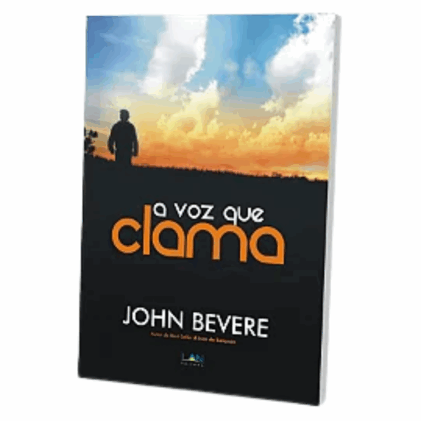 Livro A Voz Que Clama: O Ministério Profético dos Últimos Dias