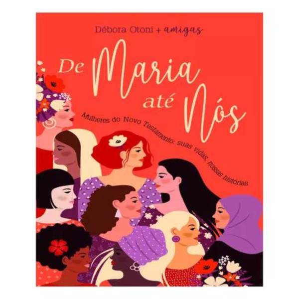 Livro De Maria até Nós/ Débora Otoni