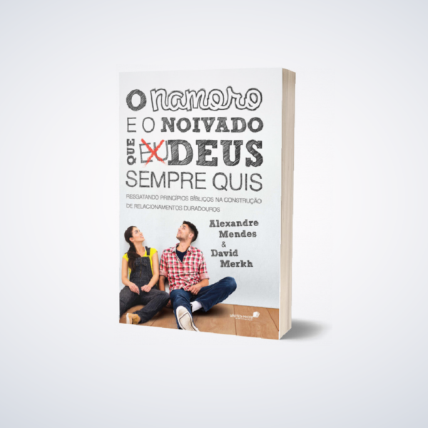 LIVRO NAMORO E O NOIVADO QUE EU DEUS SEMPRE QUIS