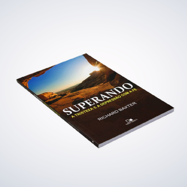 Livro Superando a tristeza e a depressão com a fé - Richard Baxter - Image 3