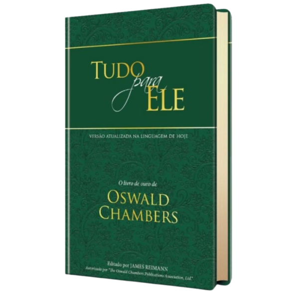 Devocional Tudo para Ele – Capa Dura Médio/ Oswald Chambers