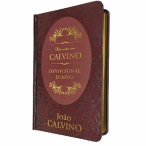 Livro Dia A Dia Com Calvino Devocional Diário Capa Dura Média