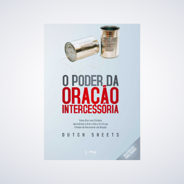 Livro O Poder da Oração Intercessoria - Dutch Sheets