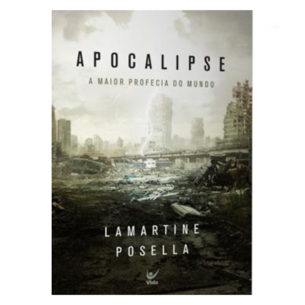 Livro Apocalipse - A Maior Profecia Do Mundo/ Lamartine Posella