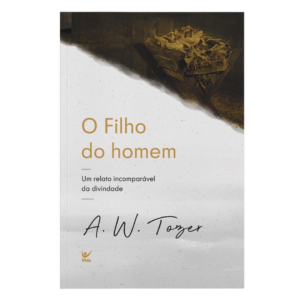 Livro O Filho do homem Um Relato Incomparável da divindade