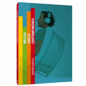 Livro: Música Cristã Contemporânea | Sandro Baggio